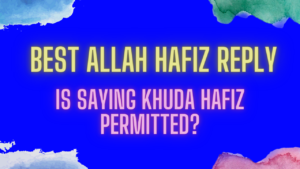 Allah Hafiz Reply