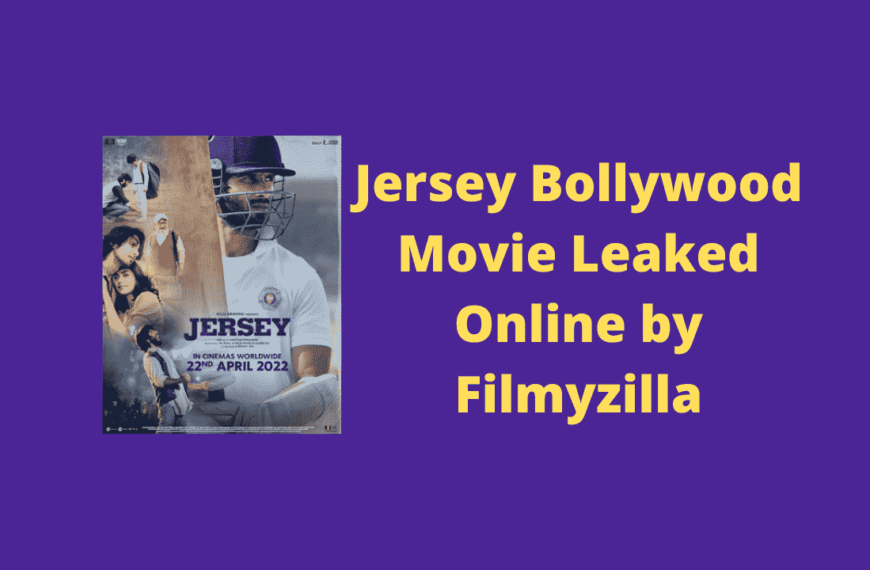 Jersey Bollywood Movie Leaked Online by Filmyzilla