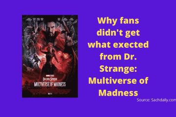 Why fans didn't get what exected from Dr. Strange: Multiverse of Madness
