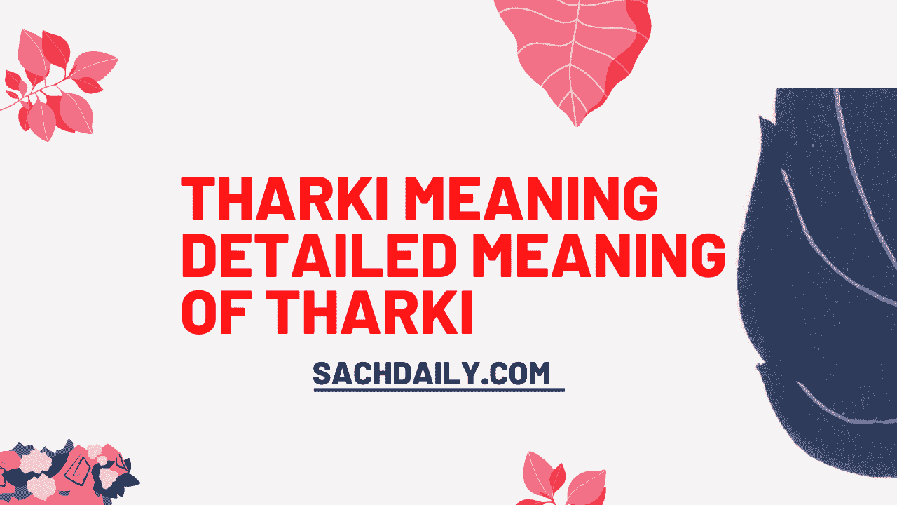 Tharki Meaning